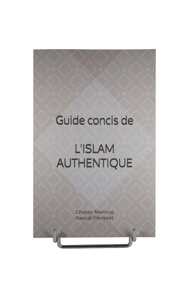 Guide concis de l’Islam authentique