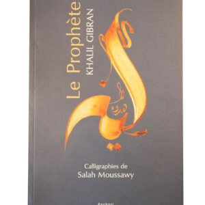 Le Prophète  Khalil Gibran