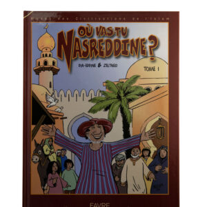 Ou vas-tu Nasreddine ?