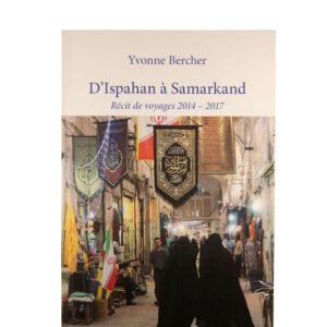 D’Isphahan à Samarkand