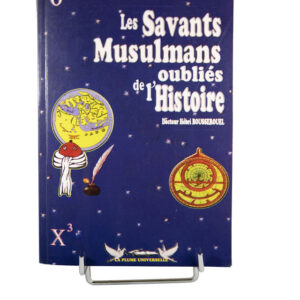 Les savants Musulmans oubliés de l’Histoire