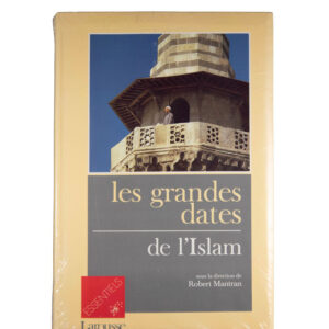Les grandes dates de l’Islam